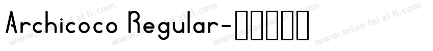Archicoco Regular字体转换